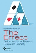 The Effect: An Introduction to Research Design and Causality