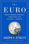 The Euro : how common a currency threatens the future of Europe