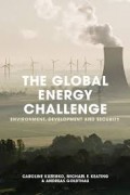The Global Energy Challenge : Environment, Development and Security