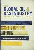 The Global Oil & Gas Industry : management, strategy & finance