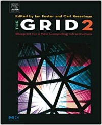 The Grid : blueprint for a new computing infrastructure