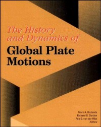 The History and Dynamics of Global Plate Motions