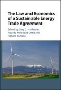 The Law and Economics of a Sustainable Energy Trade Agreement