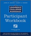 The Leadership Challenge : Workshop : Participant Workbook
