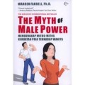 The Myth of Male Power : mengungkap mitos - mitos kekuatan pria terhadap wanita