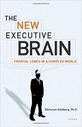 The New Executive Brain : frontal lobes in a complex world