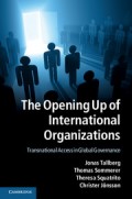 The Opening Up of International Organization : transnational access in global governance