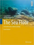 The Sea Floor : an introduction to marine geology