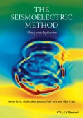 The Seismoelectric Method : theory and application