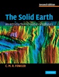 The Solid Earth : an introduction to global geophysics