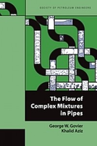 The flow of complex mixtures in pipes