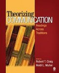 Theorizing Communication: Readings Across Traditions