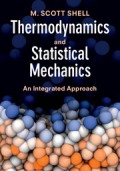 Thermodynamics and Statistical Mechanics : an integrated approach