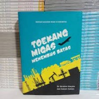 Toekang Migas Menembus Batas