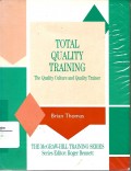 Total Quality Training : the quality culture and quality trainer