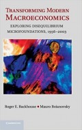 Transforming Modern Macroeconomics : exploring disequilibrium microfoundations, 1956-2003