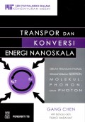 Transpor Dan Konversi Energi Nanoskala : Sebuah perlakuan paralel terhadap berbagai elektron, molekul, phonon, dan photon
