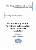 Understanding Seismic Anisotropy in Exploration and Exploitation