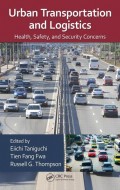Urban Transportation and Logistics : health, safety, and security concerns