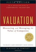 Valuation : measuring and managing the value of companies