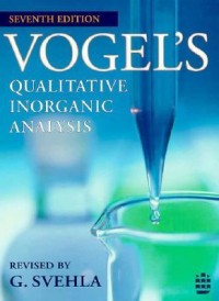 Vogel's Qualitative Inorganic Analysis