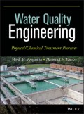 Water Quality Engineering : Physical/Chemical treatment processes