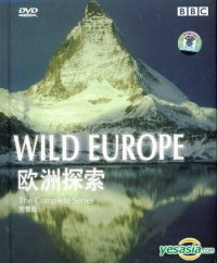 Wild Europe : complete series [rekaman video]