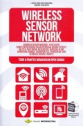 Wireless Sensor Network : teori dan praktek berbasiskan open source