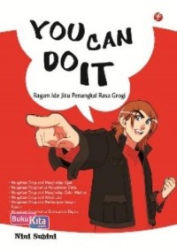 You Can Do It : ragam ide jitu penangkal rasa grogi