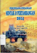 Perundang-Undangan Minyak & Pertambangan 2014