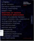 Masters of Design Corporate Brochures : a collection of the most inspiring corporate communications designers in the world