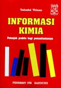 Informasi Kimia : petunjuk praktis bagi pemanfaatannya