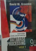 Database Processing : dasar - dasar design & implementasi