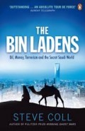 The Bin Ladens : oil, money, terrorism and the secret Saudi world