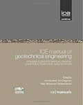 ICE Manual of Geotechnical Engineering : volume 2 geotechnical design, construction and verification.