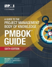 A Guide To The Project Management Body Of Knowledge (PMBOK® guide)