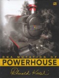 DNA Mutation of Power House: pertamina on the movie