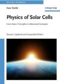 Physics of solar cells : from basic principles to advanced concepts