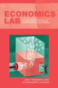 Economics lab : an intensive course in experimental economics