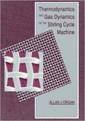 Thermodynamics and gas dynamics of the Stirling cycle machine