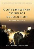 Contemporary Conflict Resolution : the prevention, management and transformation of deadly conflicts