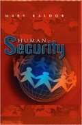 Human Security : reflections on globalization and intervention