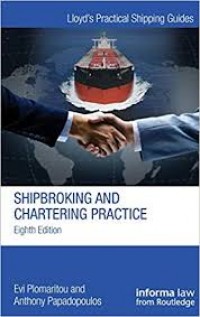 Shipbroking and chartering practice
