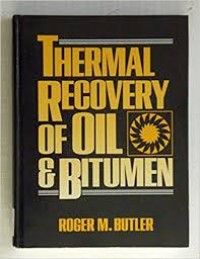 Thermal Recovery of Oil and Bitumen