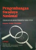 Pengembangan Swadaya Nasional : tinjauan ke arah persepsi yang utuh