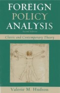 Foreign Policy Analysis : classic and contemporary theory
