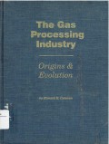 The Gas Processing Industry : origins & evolution