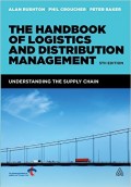 The Handbook of Logistics and Distribution Management: understanding the supply chain