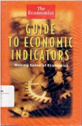 Guide To Economic Indicators : making sense of economics