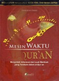 Mesin Waktu Al-Qur'an